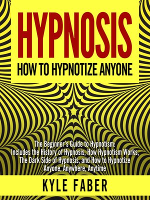 cover image of Hypnosis--How to Hypnotize Anyone